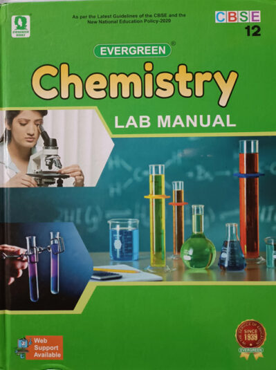 Evergreen Chemistry Lab Manual Class 12th CBSE